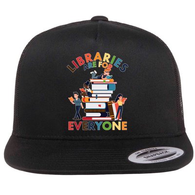 Libraries Are For Everyone Book Lover Flatbill Hat