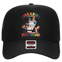 Libraries Are For Everyone Book Lover Hat