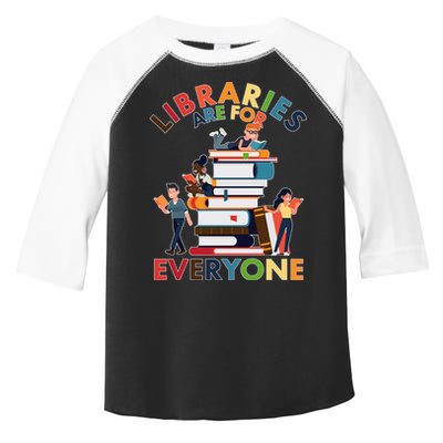 Libraries Are For Everyone Book Lover Toddler Fine Jersey T-Shirt