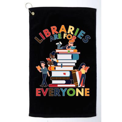 Libraries Are For Everyone Book Lover Golf Towel