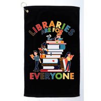 Libraries Are For Everyone Book Lover Golf Towel
