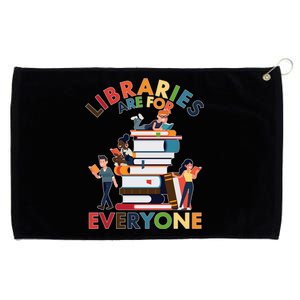 Libraries Are For Everyone Book Lover Grommeted Golf Towel