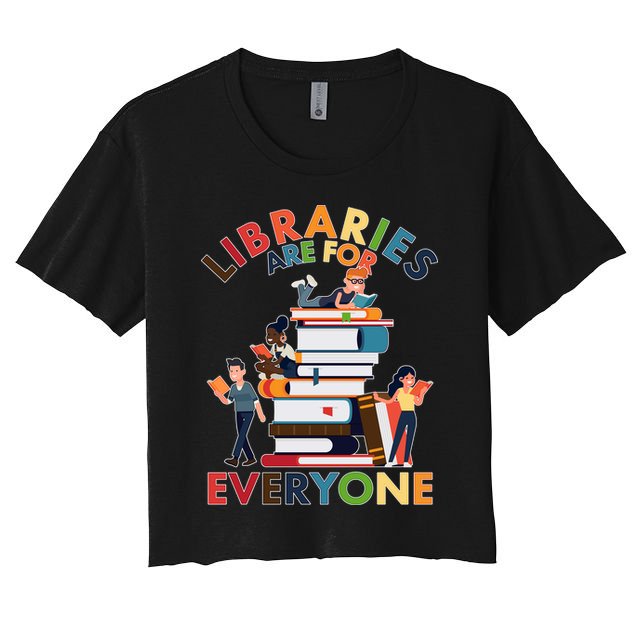 Libraries Are For Everyone Book Lover Crop Top
