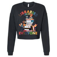 Libraries Are For Everyone Book Lover Cropped Pullover Crew