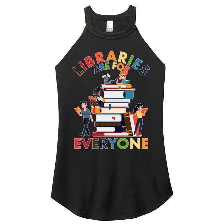 Libraries Are For Everyone Book Lover Women's Perfect Tri Rocker Tank