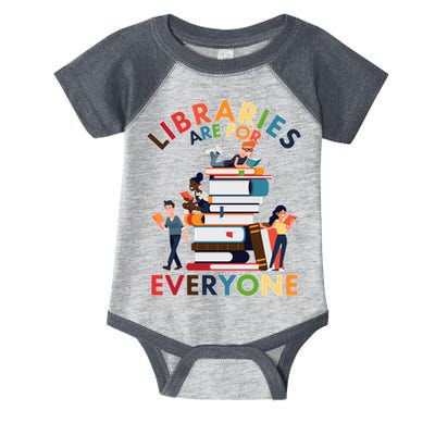 Libraries Are For Everyone Book Lover Infant Baby Jersey Bodysuit