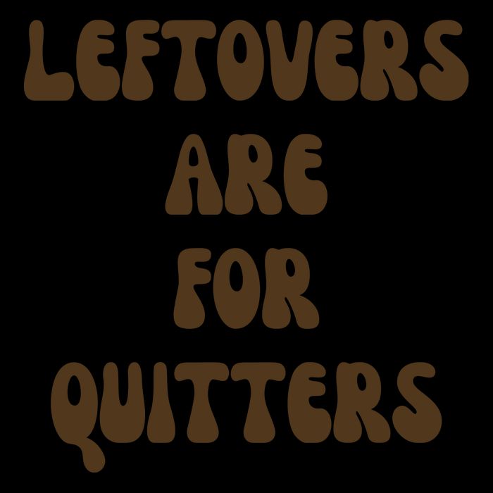 Leftovers Are For Quitters Funny Holiday 16oz Travel Tumbler