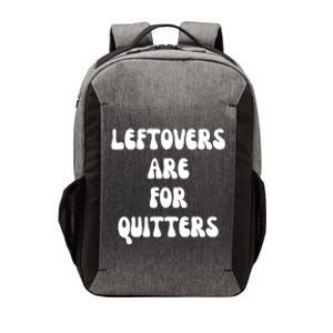 Leftovers Are For Quitters Funny Holiday Vector Backpack