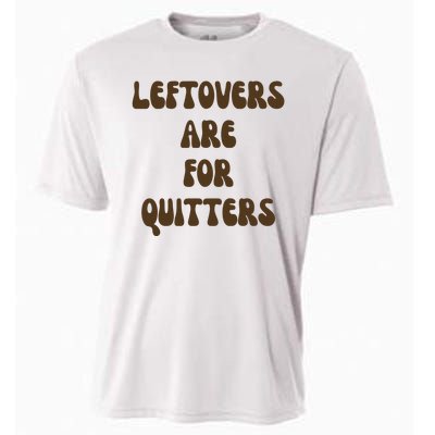 Leftovers Are For Quitters Funny Holiday Cooling Performance Crew T-Shirt