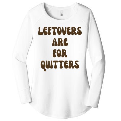 Leftovers Are For Quitters Funny Holiday Women's Perfect Tri Tunic Long Sleeve Shirt