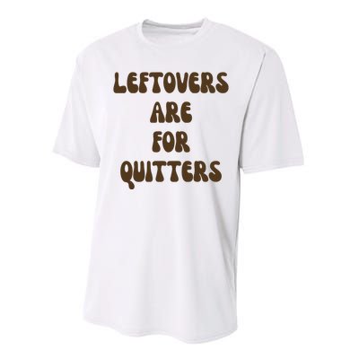 Leftovers Are For Quitters Funny Holiday Performance Sprint T-Shirt