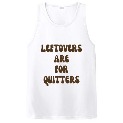 Leftovers Are For Quitters Funny Holiday PosiCharge Competitor Tank