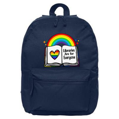 Libraries Are For Everyone Rainbow Lgbt Flag Librarian 16 in Basic Backpack