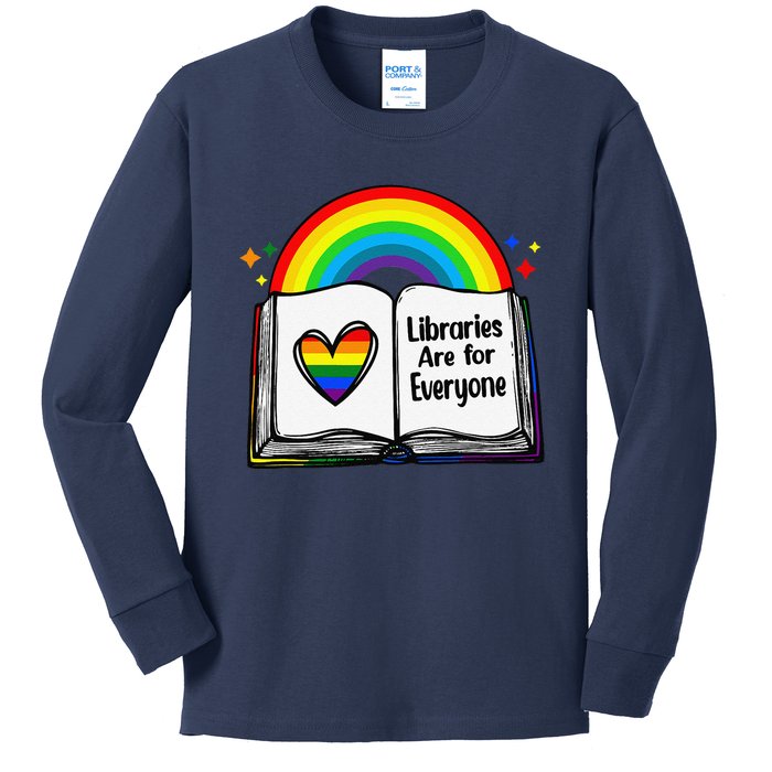 Libraries Are For Everyone Rainbow Lgbt Flag Librarian Kids Long Sleeve Shirt