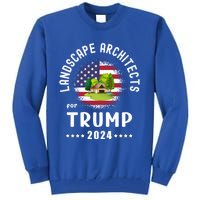 Landscape Architects For Trump 2024 American Flag Vote Trump Cute Gift Tall Sweatshirt