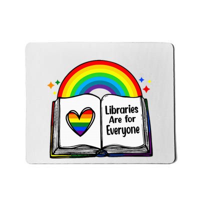 Libraries Are For Everyone Rainbow Lgbt Flag Librarian Mousepad