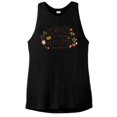 Leaves Are Falling Autumn Is Calling Ladies PosiCharge Tri-Blend Wicking Tank