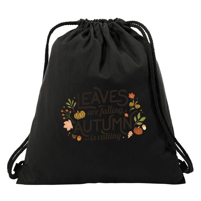 Leaves Are Falling Autumn Is Calling Drawstring Bag