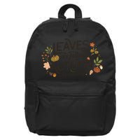 Leaves Are Falling Autumn Is Calling 16 in Basic Backpack
