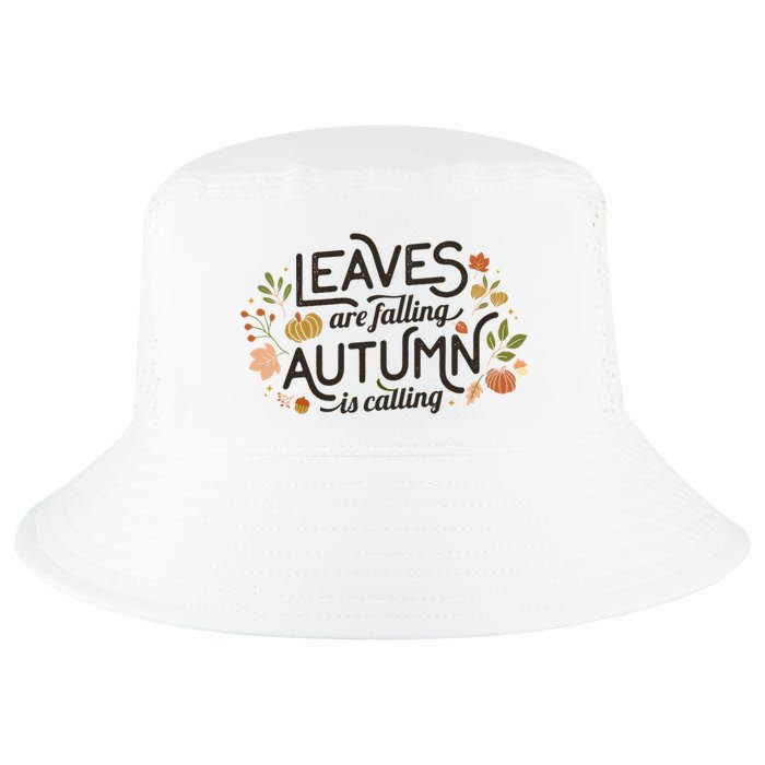 Leaves Are Falling Autumn Is Calling Cool Comfort Performance Bucket Hat