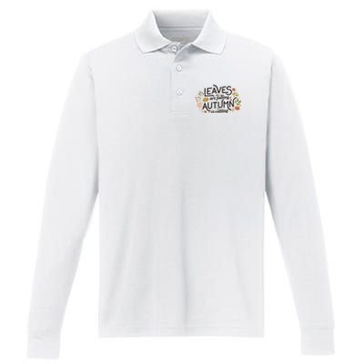 Leaves Are Falling Autumn Is Calling Performance Long Sleeve Polo