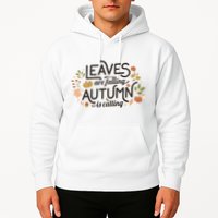 Leaves Are Falling Autumn Is Calling Hoodie