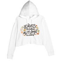 Leaves Are Falling Autumn Is Calling Crop Fleece Hoodie