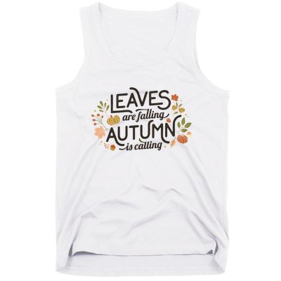 Leaves Are Falling Autumn Is Calling Tank Top