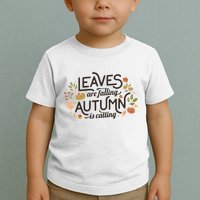 Leaves Are Falling Autumn Is Calling Toddler T-Shirt