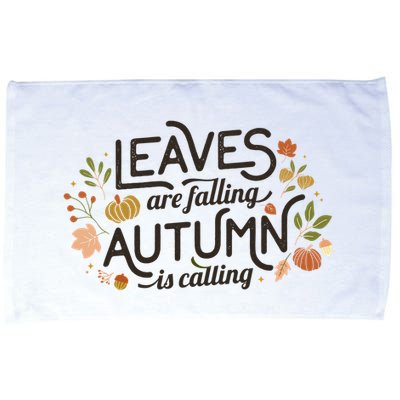 Leaves Are Falling Autumn Is Calling Microfiber Hand Towel