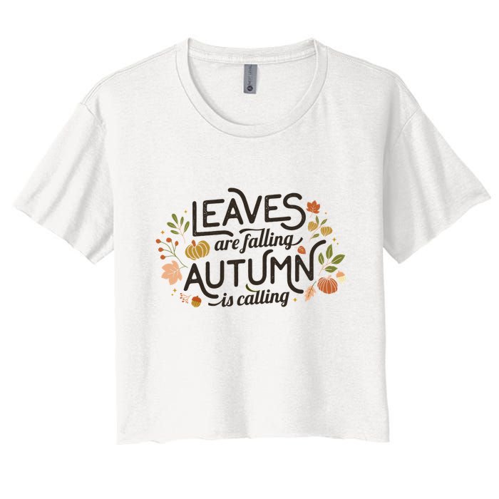 Leaves Are Falling Autumn Is Calling Crop Top