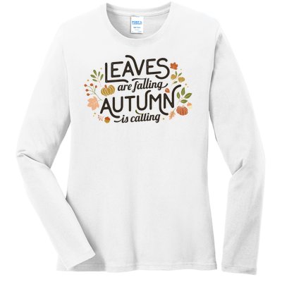 Leaves Are Falling Autumn Is Calling Ladies Long Sleeve Shirt