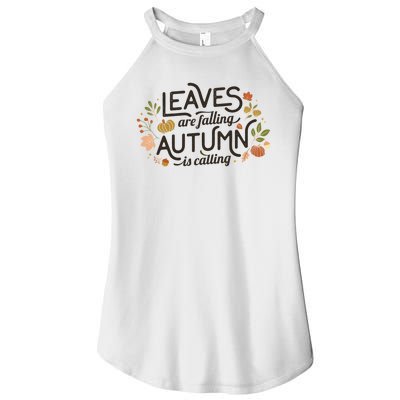 Leaves Are Falling Autumn Is Calling Women’s Perfect Tri Rocker Tank