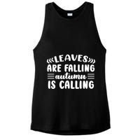 Leaves Are Falling Autumn Is Calling Ladies PosiCharge Tri-Blend Wicking Tank