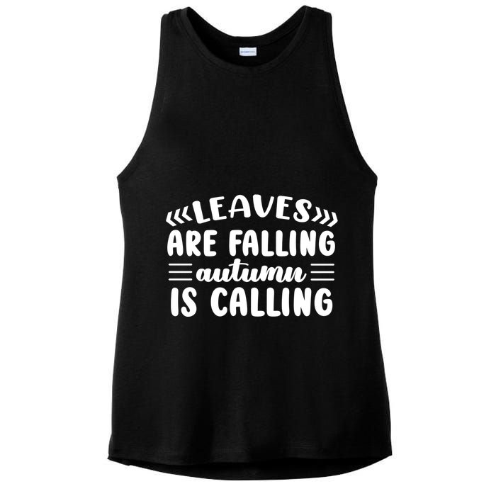 Leaves Are Falling Autumn Is Calling Ladies PosiCharge Tri-Blend Wicking Tank