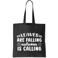 Leaves Are Falling Autumn Is Calling Bag