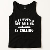 Leaves Are Falling Autumn Is Calling Tank Top