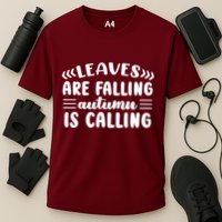 Leaves Are Falling Autumn Is Calling Performance Shirt