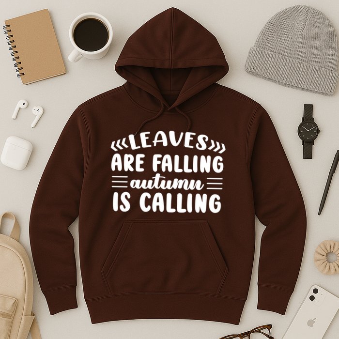 Leaves Are Falling Autumn Is Calling Hoodie