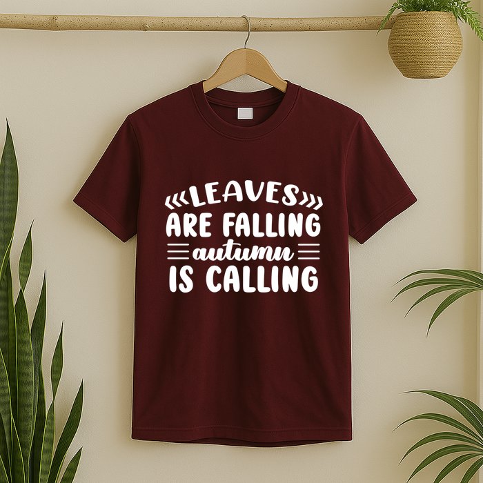 Leaves Are Falling Autumn Is Calling T-Shirt