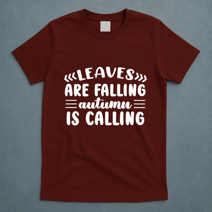 Leaves Are Falling Autumn Is Calling T-Shirt