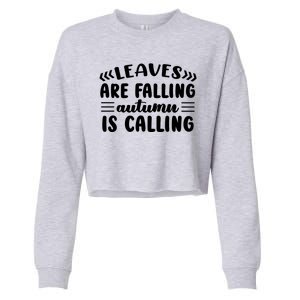 Leaves Are Falling Autumn Is Calling Cropped Pullover Crew