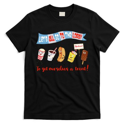Let’S All Go To The Lobby And Get Ourselves A Treat Retro T-Shirt