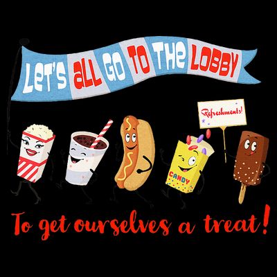 Let’S All Go To The Lobby And Get Ourselves A Treat Retro T-Shirt
