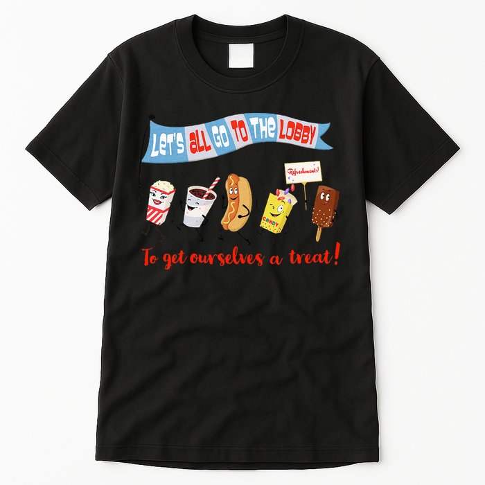 Let’S All Go To The Lobby And Get Ourselves A Treat Retro Tall T-Shirt