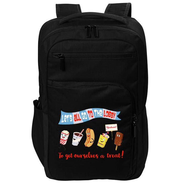 Let’S All Go To The Lobby And Get Ourselves A Treat Retro Impact Tech Backpack