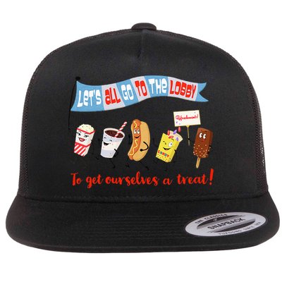 Let’S All Go To The Lobby And Get Ourselves A Treat Retro Flatbill Hat