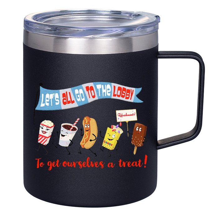 Let’S All Go To The Lobby And Get Ourselves A Treat Retro 12oz Stainless Steel Coffee Mug