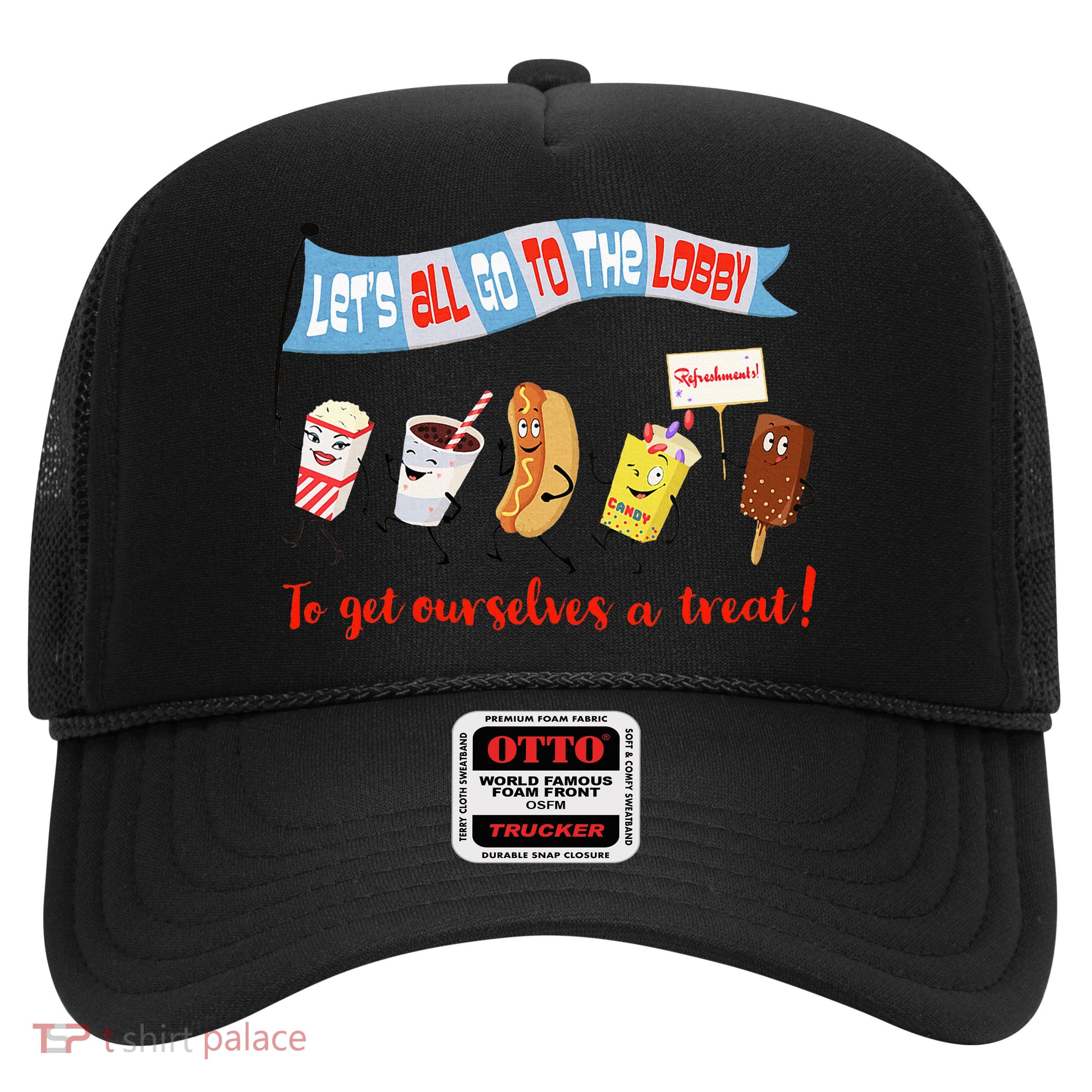 Let’S All Go To The Lobby And Get Ourselves A Treat Retro Trucker Hat