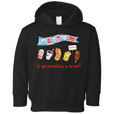 Let’S All Go To The Lobby And Get Ourselves A Treat Retro Toddler Hoodie